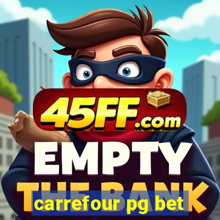 carrefour pg bet